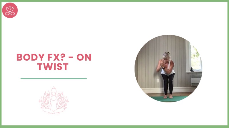 Jour 19. Body Fx? - On twist avec Esther Bouchard (44 min)